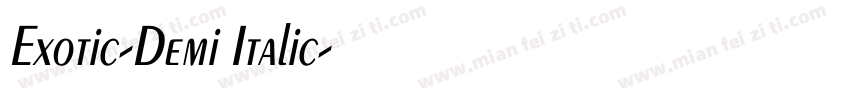 Exotic-Demi Italic字体转换